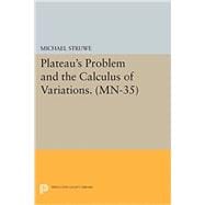 Plateau's Problem and the Calculus of Variations,9780691607757