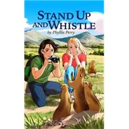 Stand Up and Whistle