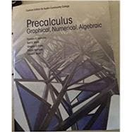Precalculus: Graphical, Numerical, Algebraic (Custom Edition for Austin Community College)