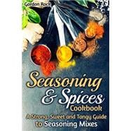 Seasoning & Spices Cookbook