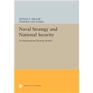 Naval Strategy and National Security : An International Security Reader