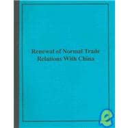 Review of Normal Trade Relations With China