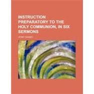 Instruction Preparatory to the Holy Communion