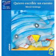 Quiero escribir un cuento/ I Want To Write A Story