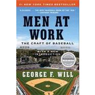 Men at Work : The Craft of Baseball
