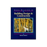 Case Studies in Building Design and Construction