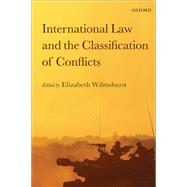 International Law and the Classification of Conflicts