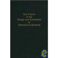 Key Papers in the Design and Evaluation of Information Systems