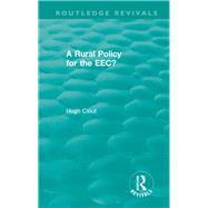 Routledge Revivals: A Rural Policy for the EEC (1984)