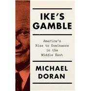 Ike's Gamble
