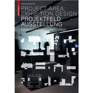 Projektfeld Ausstellung / Project Scope