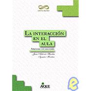 Interaccion En El Aula - Aprender Con Los Demas