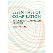 Essentials of Compilation An Incremental Approach in Racket