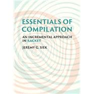 Essentials of Compilation An Incremental Approach in Racket