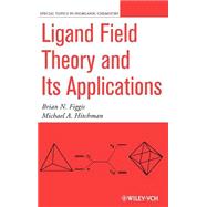 Ligand Field Theory and Its Applications