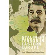 Stalinist Terror in Eastern Europe Elite Purges and Mass Repression