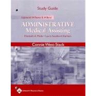 Study Guide to Accompany Lippincott Williams and Wilkins' Administrative Medical Assisting