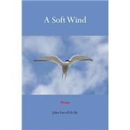 A Soft Wind