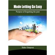 Made Letting Go Easy