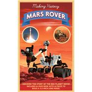 Making History: The Mars Rover