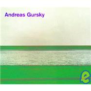 Andreas Gursky : Photographs