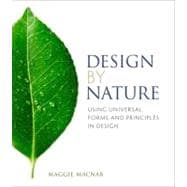 Design by Nature Using Universal Forms and Principles in Design