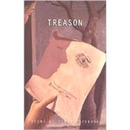 Treason: Poems