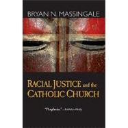 Racial Justice And The Catholic Church