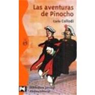 Las aventuras de Pinocho/ The Adventures of Pinnochio