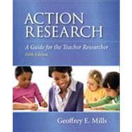 Action Research: A Guide for the Teacher Researcher, 5/e