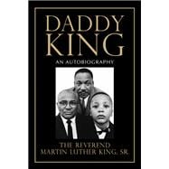 Daddy King An Autobiography