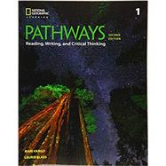 Pathways: Reading, Writing, and Critical Thinking 1