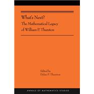 Building on the Mathematical Legacy of William P. Thurston
