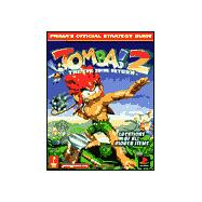 Tomba 2 the Evil Swine Return : Prima's Official Strategy Guide