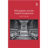 Walsingham and the English Imagination
