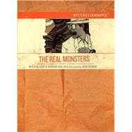 Mysteries Unwrapped?: The Real Monsters
