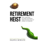 Retirement Heist