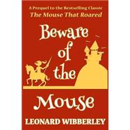 Beware of the Mouse