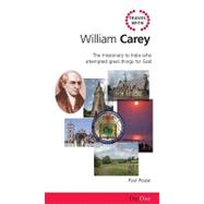 Travel with William Carey : The Missionary to India Who Attempted Great Things for God