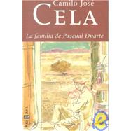 La familia de Pascual Duarte / The Family of Pascual Duarte,9788401427763