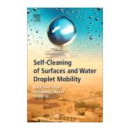 Self-cleaning of Surfaces and Water Droplet Mobility