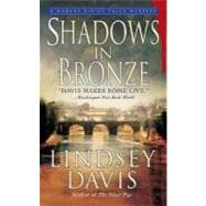Shadows in Bronze A Marcus Didius Falco Novel