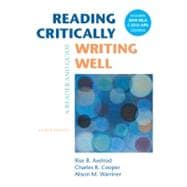 Reading Critically, Writing Well with 2009 MLA and 2010 APA Updates: A Reader and Guide