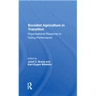 Socialist Agriculture In Transition
