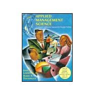 Applied Management Science: A Computer-Integrated Approach for Decision Making
