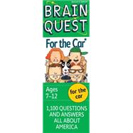 Brain Quest For The Car: Grade 3; 1,100 questions, 1,100 Answers All About America