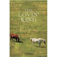 The Lovin' Kind: A Morgan Family Romance