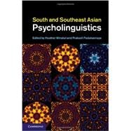 South and Southeast Asian Psycholinguistics