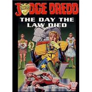 Judge Dredd : The Day the Law Died