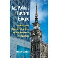 Tax Politics in Eastern Europe